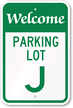 Welcome   Parking Lot J Sign