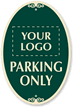Custom Parking Only Signature Sign