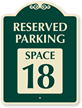 Reserved Parking - Space 18 SignatureSign