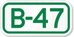 Parking Space Sign B 47