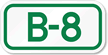Parking Space Sign B 8
