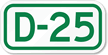 Parking Space Sign D 25