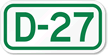 Parking Space Sign D 27