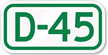 Parking Space Sign D 45