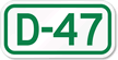 Parking Space Sign D-47