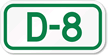 Parking Space Sign D 8