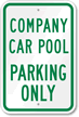 Company Pool Car Parking Only Sign