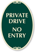 Private Drive, No Entry Sign