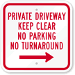 Private Driveway No Parking No Turn Around Sign
