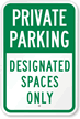 Private Parking, Designated Spaces Only Sign