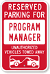 Reserved Parking For Program Manager Sign
