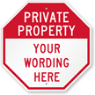 Custom Property / Private Sign