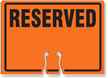 RESERVED Cone Top Warning Sign