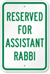 Reserved For Assistant Rabbi Sign