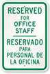 Bilingual Reserved For Office Staff Sign