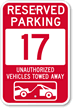 Reserved Parking 17 Unauthorized Vehicles Tow Away Sign