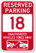 Reserved Parking 18 Unauthorized Vehicles Tow Away Sign