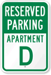 Reserved Parking Apartment D Sign