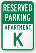 Reserved Parking Apartment K Sign