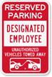Designated Employee Reserved Parking Sign