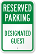 Designated Guest Parking Sign
