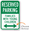 Reserved for Families With Young Children Sign