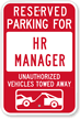 Parking Reserved Unauthorized Vehicles Towed Away Sign 