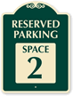 Reserved Parking - Space 2 SignatureSign