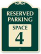 Reserved Parking - Space 4 SignatureSign