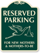 Expecting Mother's Reserved Parking SignatureSign