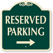 Reserved Parking with Right Arrow Sign