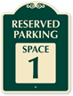 Reserved Parking - Space 1 SignatureSign