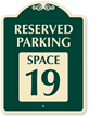 Reserved Parking - Space 19 SignatureSign