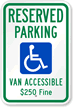 Reserved Parking, Van Accessible Handicap Parking Sign