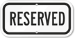 RESERVED Sign
