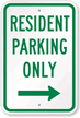 Resident Parking Only Sign with Right Arrow
