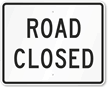 Road Closed Sign