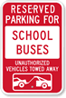 Reserved Parking For School Buses Sign