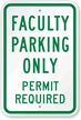 Faculty And Staff Parking Permit Required Sign