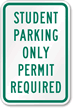 Student parking only permit required Sign