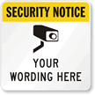 Custom Security Sign