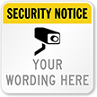 Security Notice (with video camera symbol) Sign