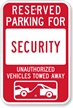 Reserved Parking For Security Sign