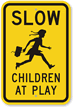 Slow Children At Play Sign