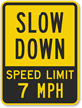 Slow Down Sign