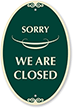 Sorry We Are Closed Sign