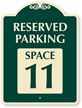 Reserved Parking - Space 11 SignatureSign