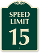 Speed Limit 15 SignatureSign