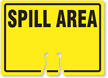 SPILL AREA Cone Top Warning Sign