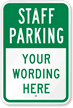 Custom Staff Parking Sign